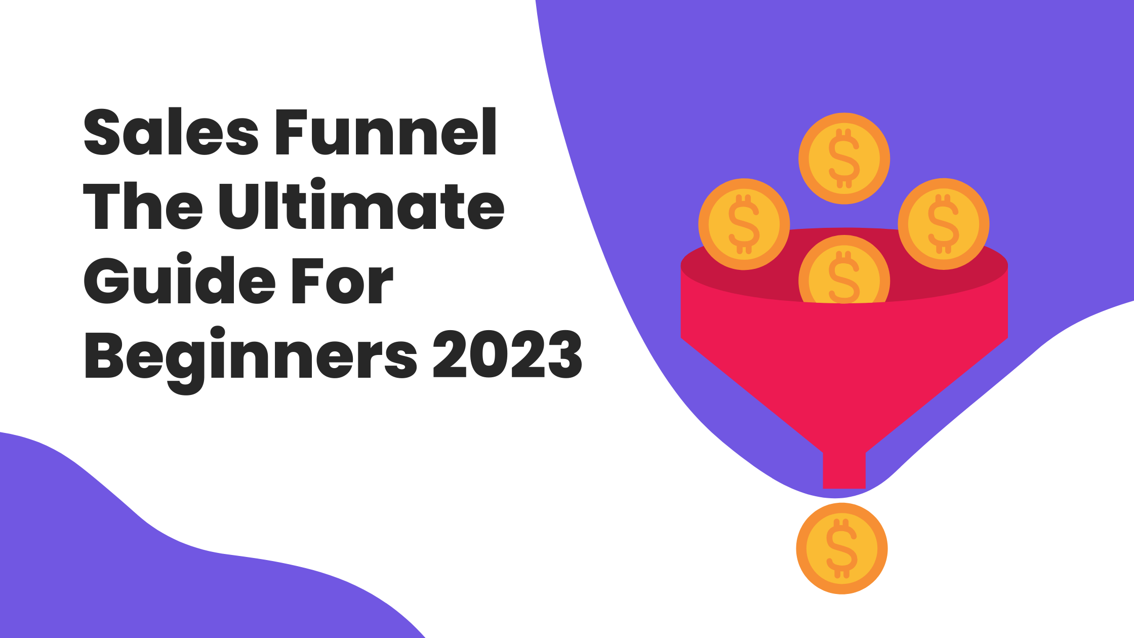 Sales Funnel The Ultimate Guide For Beginners
